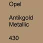 Preview: Opel, Antikgold Metallic, 430.